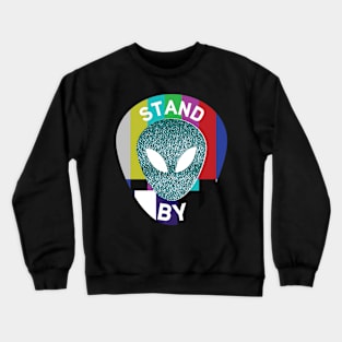 Stand By Crewneck Sweatshirt